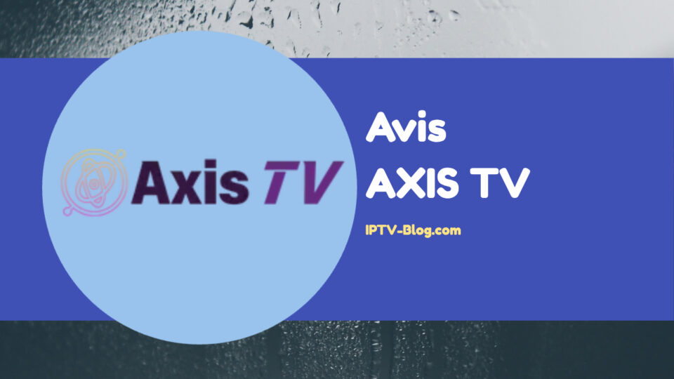 Avis AXIS TV
