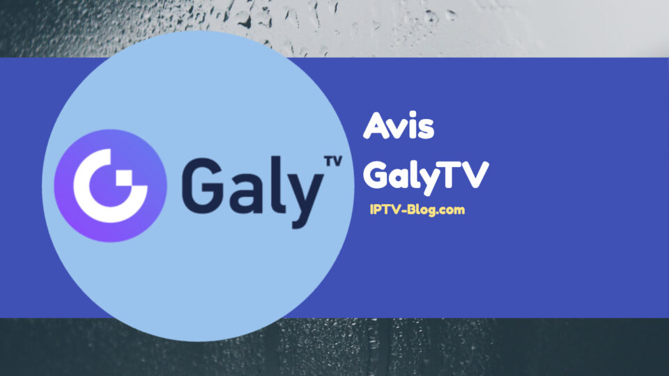 Avis GalyTV